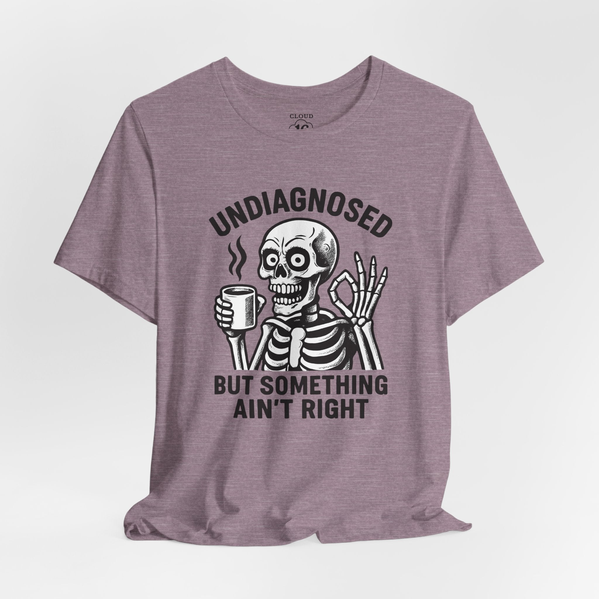 Undiagnosed Skeleton Tee - Funny Medical Humor Halloween Shirt