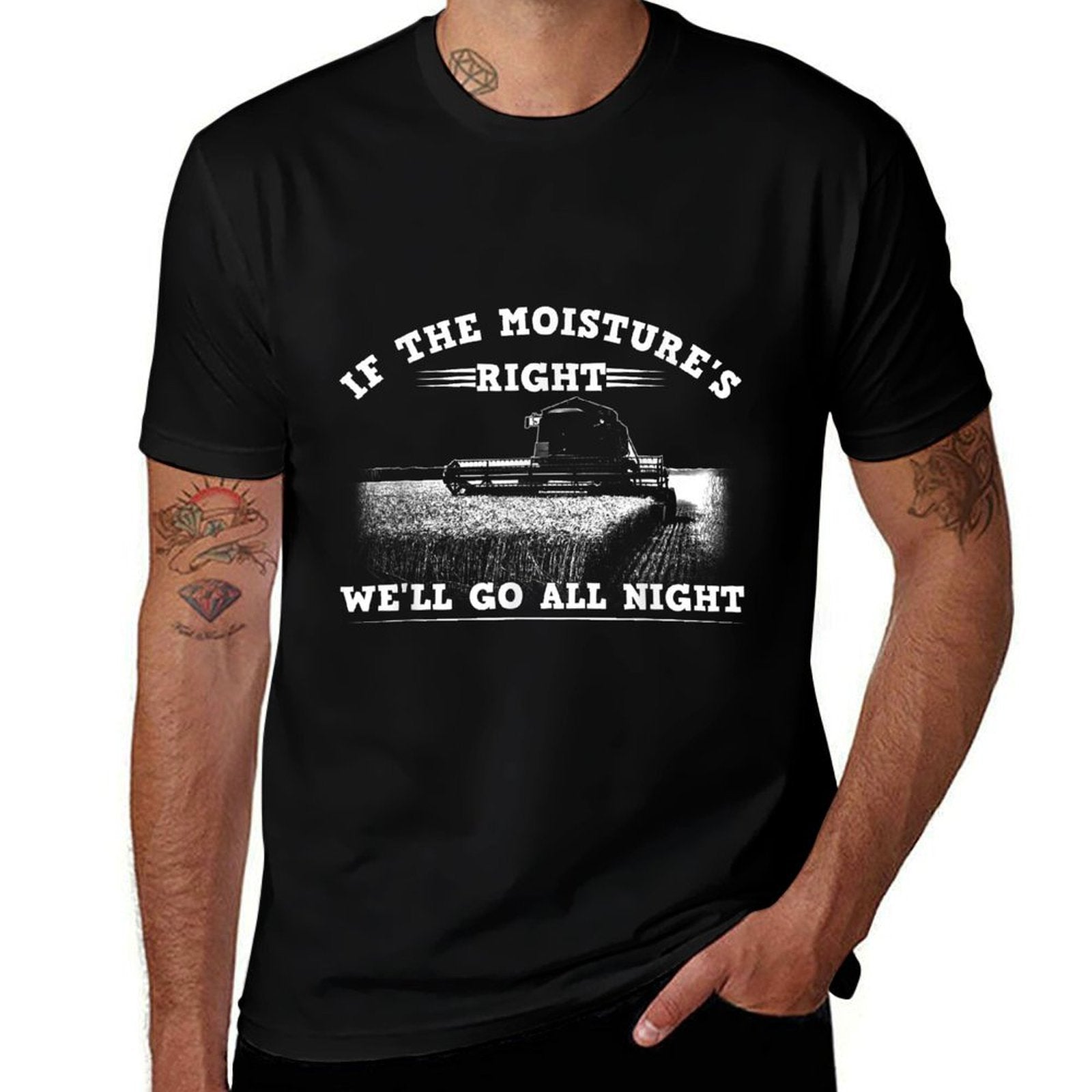 Cool If The Moistures Right Farmer Gift Funny Farm Men Comfortable T-Shirt